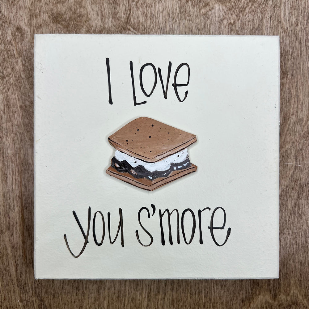 Love you S'more 6x6
